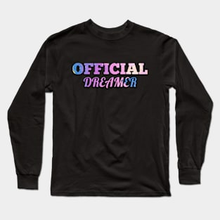 OFFICIAL DREAMER Long Sleeve T-Shirt